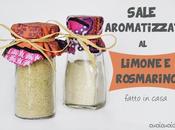 Ricetta: Sale aromatizzato limone rosmarino