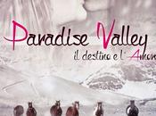 Presentazione: "Paradise Valley" Patrizia Ines Roggero