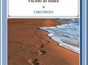 Lirismo descrittivo finezza letteraria nuovo romanzo Ciro Pinto: L'uomo correva vicino mare