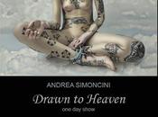 proposito di“DRAWN HEAVEN” show Andrea Simoncini... Newsletter