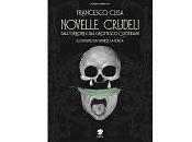 Nuove Uscite "Novelle crudeli" Francesco Cusa