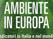 15/05/2014 &quot;Ambiente Europa&amp;quot; Performance ambientali Italia Europa confronto