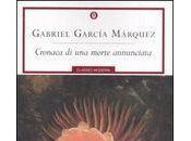 [Grandi classici] Cronaca morte annunciata Gabriel Garcia Marquez