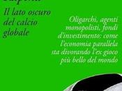 Addio Calcio. FIFA benvenuto fondi d’investimento