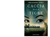 Prossima Uscita “Caccia alla tigre” Drew Chapman