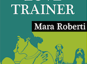 Love Trainer, Mara Roberti