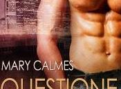 Anteprima: Questione tempo Mary Calmes