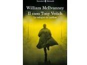 Nuove Uscite caso Tony Veitch” William McIlvanney