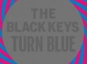 Turn Blue, riecco Black Keys