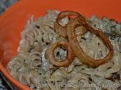 Fusilli integrali carciofi panna anelli cipolla fritti