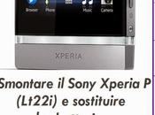 [Guida] Come acquistare sostituire batteria Sony Xperia (Lt22i) aumentare l'autonomia