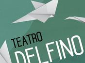 Teatro Delfino Milano: spettacoli della stagione 2014/ 2015