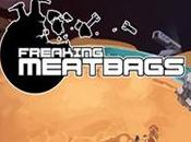 Freaking Meatbags Hands-on