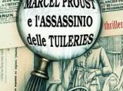 Marcel Proust l’assassinio delle Tuileries Paolo Cortesi