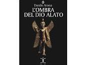 Nuove Uscite “L'ombra alato” Danilo Arona