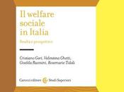 Cristiano Gori, Valentina Ghetti, Giselda Rusmini, Rosemarie Tidoli, welfare sociale Italia, Carocci editore 2014