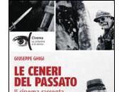 Ceneri Passato. forza evocativa cinema nell'opera Giuseppe Ghigi.