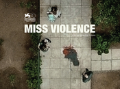“Miss Violence” Aleksandros Avranas
