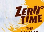 Eventi Cafè Zero: Zero Time, wave experience