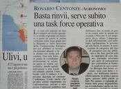Quotidiano agosto 2014 Rosario Centonze: Basta rinvii, serve subito task force operativa