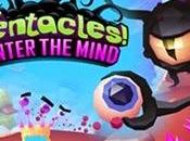 Tentacles: Enter Mind gioco disponibile negli Store