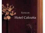 Recensione Hotel Calcutta Sankar (Mani Shankar Mukherjee)