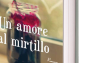 RECENSIONE mini: amore mirtillo Mary Simses