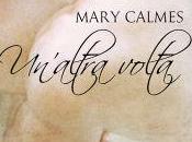 Nuova uscita: settembre Un’altra volta Mary Calmes