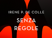 collana Feel Rizzoli: SENZA REGOLE IRENE COLLE