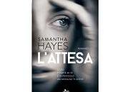 Nuove Uscite "L'attesa" Samantha Hayes