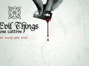 Evil Things Cose cattive 2012