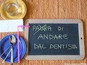 Insegnare aver paura dentista