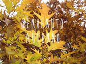 Benvenuto Autunno