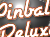 Pinball Deluxe, miglior flipper Android Gratis!