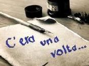 C’era volta…