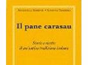 pane carasau. Storie ricette un’antica tradizione” Susanna Trossero Antonella Serrenti