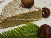 Torta castagne mandorle profumo limone