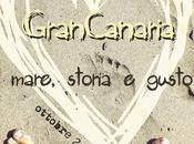 Gran Canaria, mare, storia gusto!