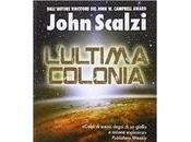L'ultima colonia John Scalzi