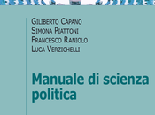GILIBERTO CAPANO, SIMONA PIATTONI, FRANCESCO RANIOLO, LUCA VERZICHELLI Manuale scienza politica, Mulino