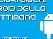 migliori giochi Android della settimana ottobre 2014)