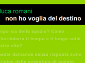 SEGNALAZIONE voglia destino Luca Romani