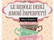 SEGNALAZIONE regole degli amori imperfetti Mara Roberti