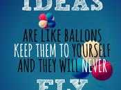 idee sono come palloncini…