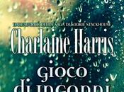 Recensione: Gioco inganni Charlaine Harris