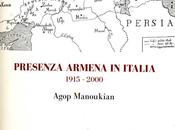 MANOUKIAN AGOP, Presenza armena Italia, 1915-2000, Guerini associati, 2014,