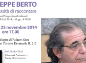 Roma ricorda centenario della nascita scrittore Giuseppe Berto letteratura, cinema processo politico necessità raccontare” Pierfranco Bruni Martedì Novembre Palazzo Sora