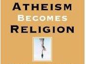 nuovo libro affronta diffondersi fondamentalismo ateo