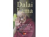 Felicità della Religione. Libro Dalai Lama