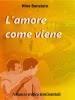 Romanzi Nino Bonaiuto trilogia dell'amore romantico)